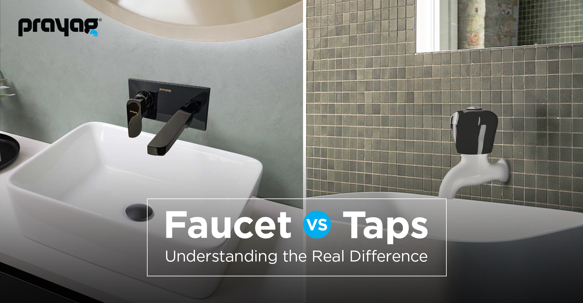 Faucets vs. Taps