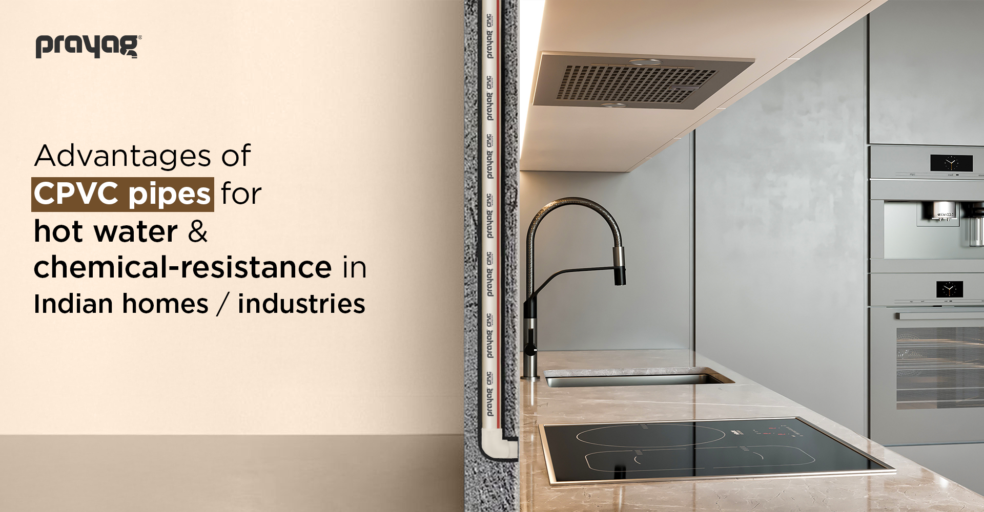 Advantages of CPVC Pipes for Hot Water & Chemical-Resistance in Indian Homes and Industries