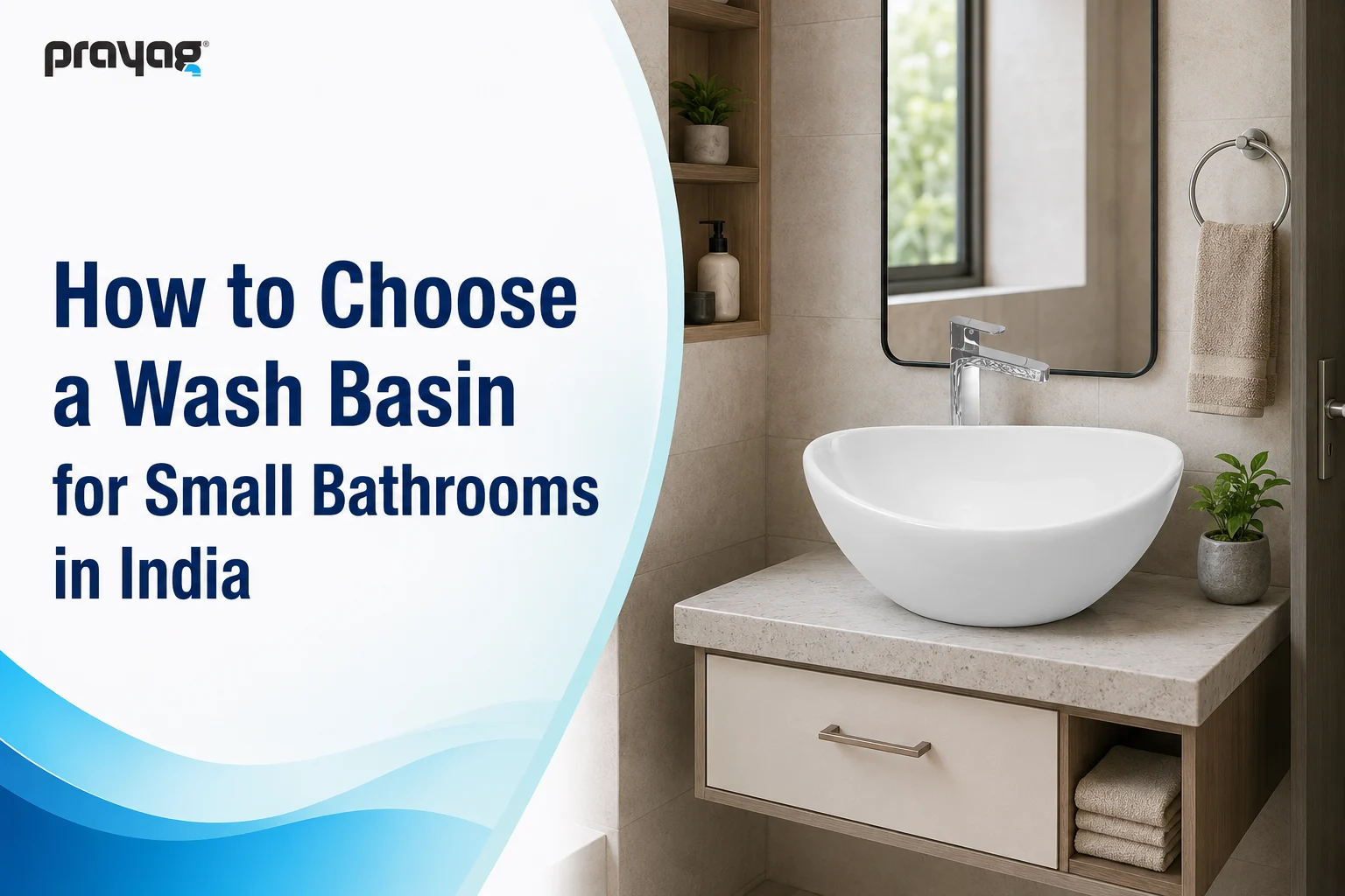 Wash basin for small bathrooms prayag
