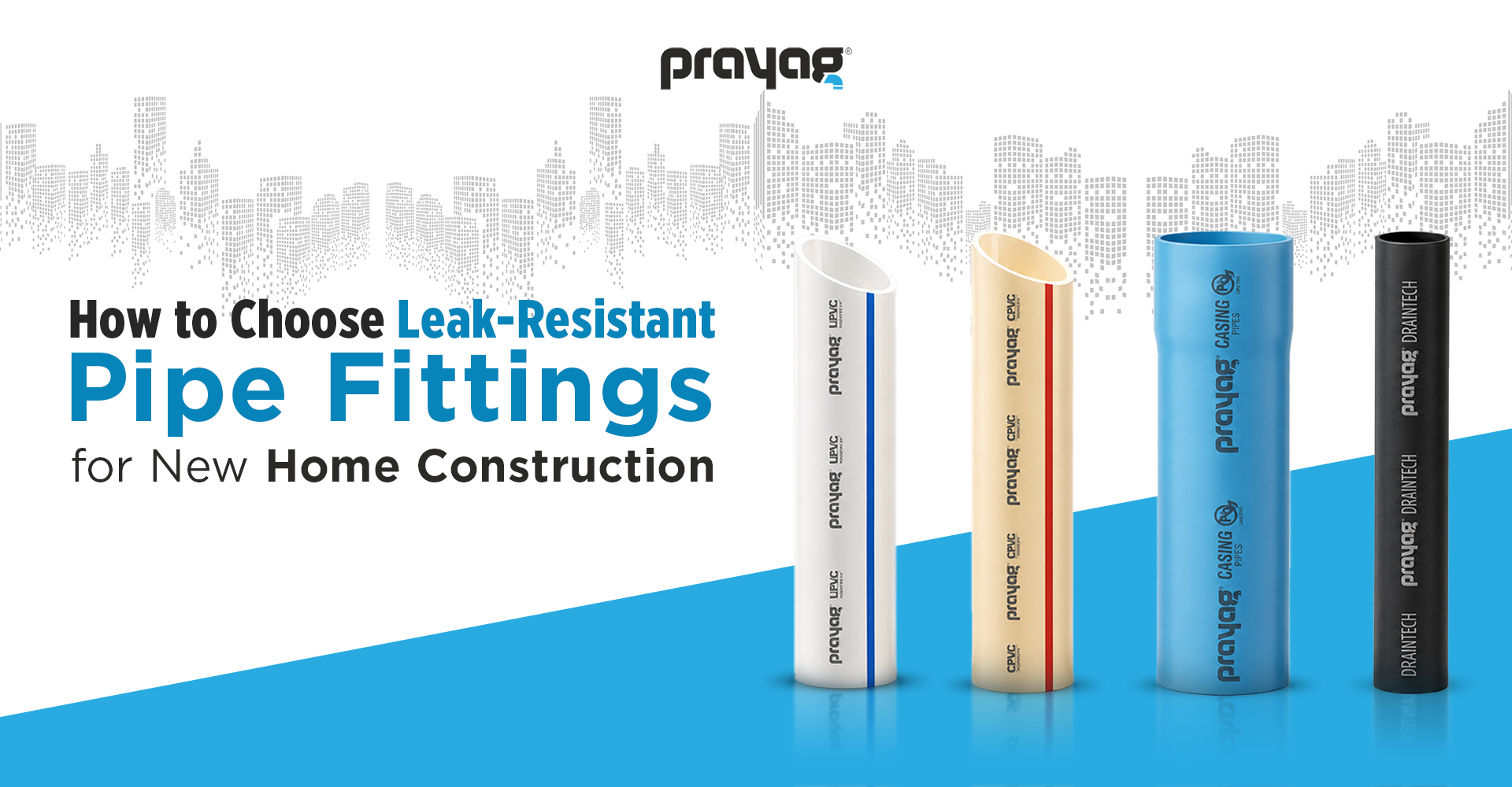 Leak resistant pipe | Prayag India